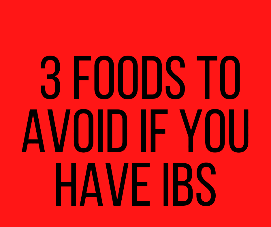 3 common foods to avoid if you have IBS